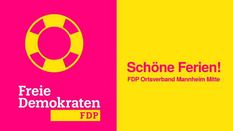 FDP Mannheim Mitte wünscht: Schöne Ferien!